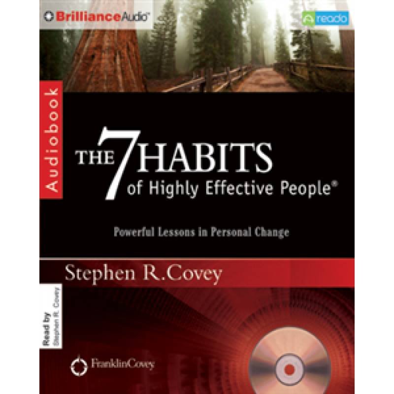 7 HABITS OF HIGHLY EFFECTIVE PEOPLE