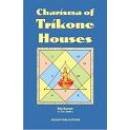 CHARISHMA OF TRIKONE HOUSES- BY RAJ MUMAR