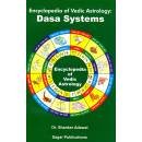 ENCYCLOPEDIA OF VEDIC ASTROLOGY DASA SYSTEMS - BY DR SHANKER ADA